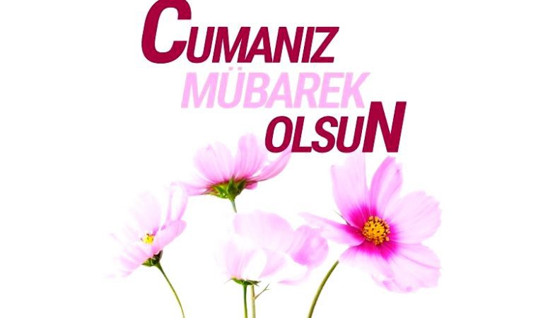 Cuma Günü Sözleri – Cuma Sözleri